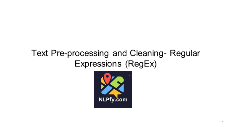 Text Pre-processing and Cleaning- Regular Expressions (RegEx) | RP’s ...